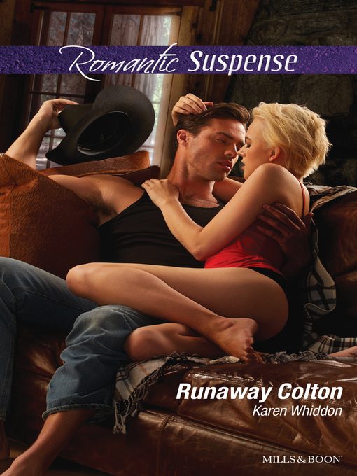 Title details for Runaway Colton by Karen Whiddon - Available